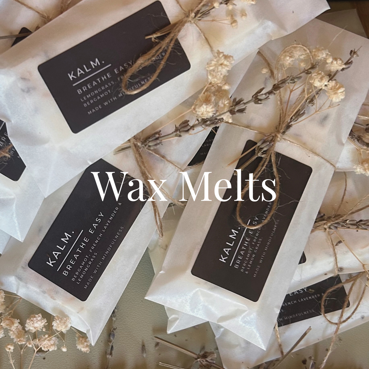 OUR WAX MELTS
